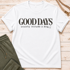 Good Days T-Shirt