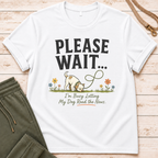 Please Wait T-Shirt