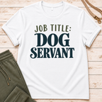 Dog Servant T-Shirt