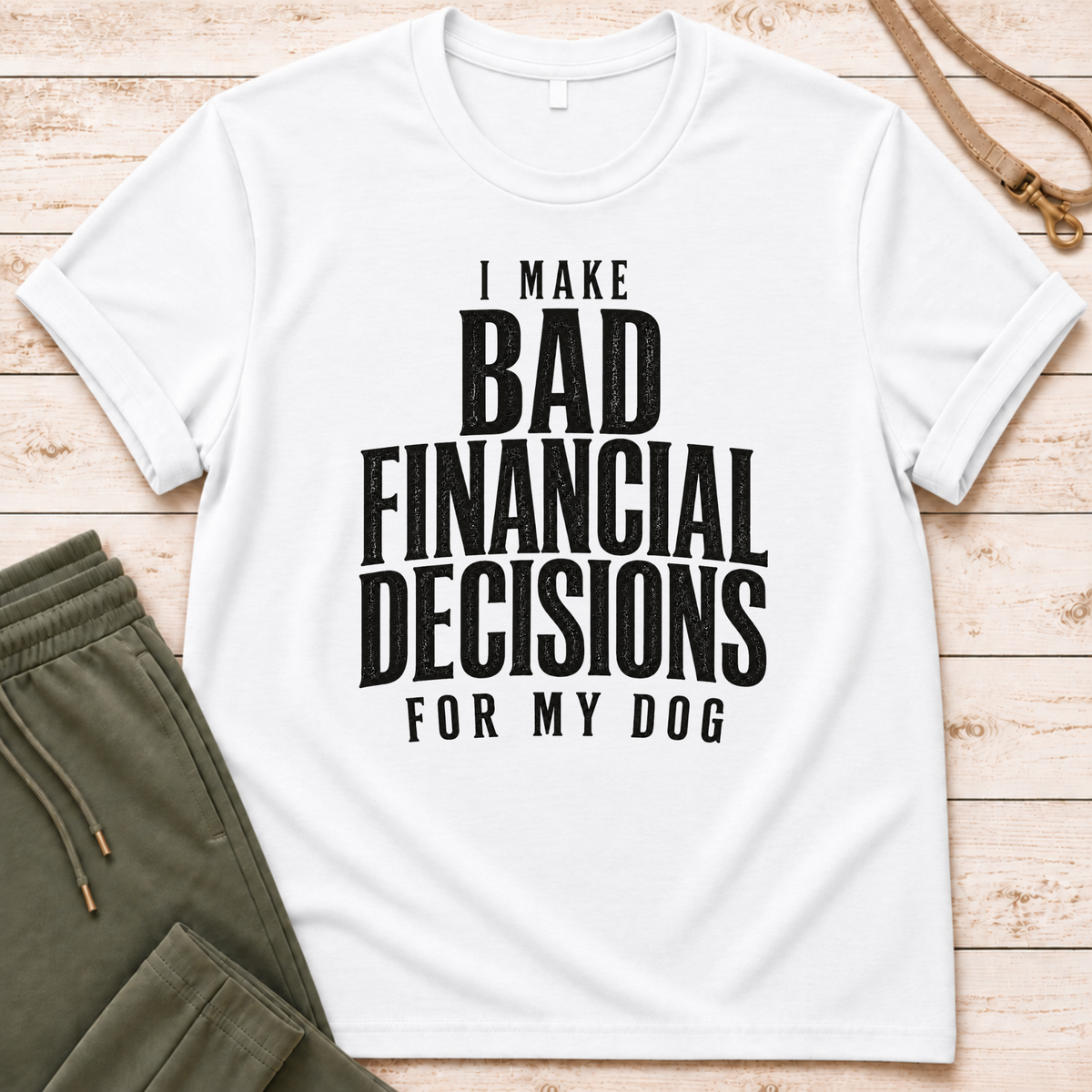 Bad Decisions T-Shirt