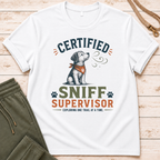 Sniff Supervisor T-Shirt