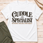 Cuddle Specialist T-Shirt