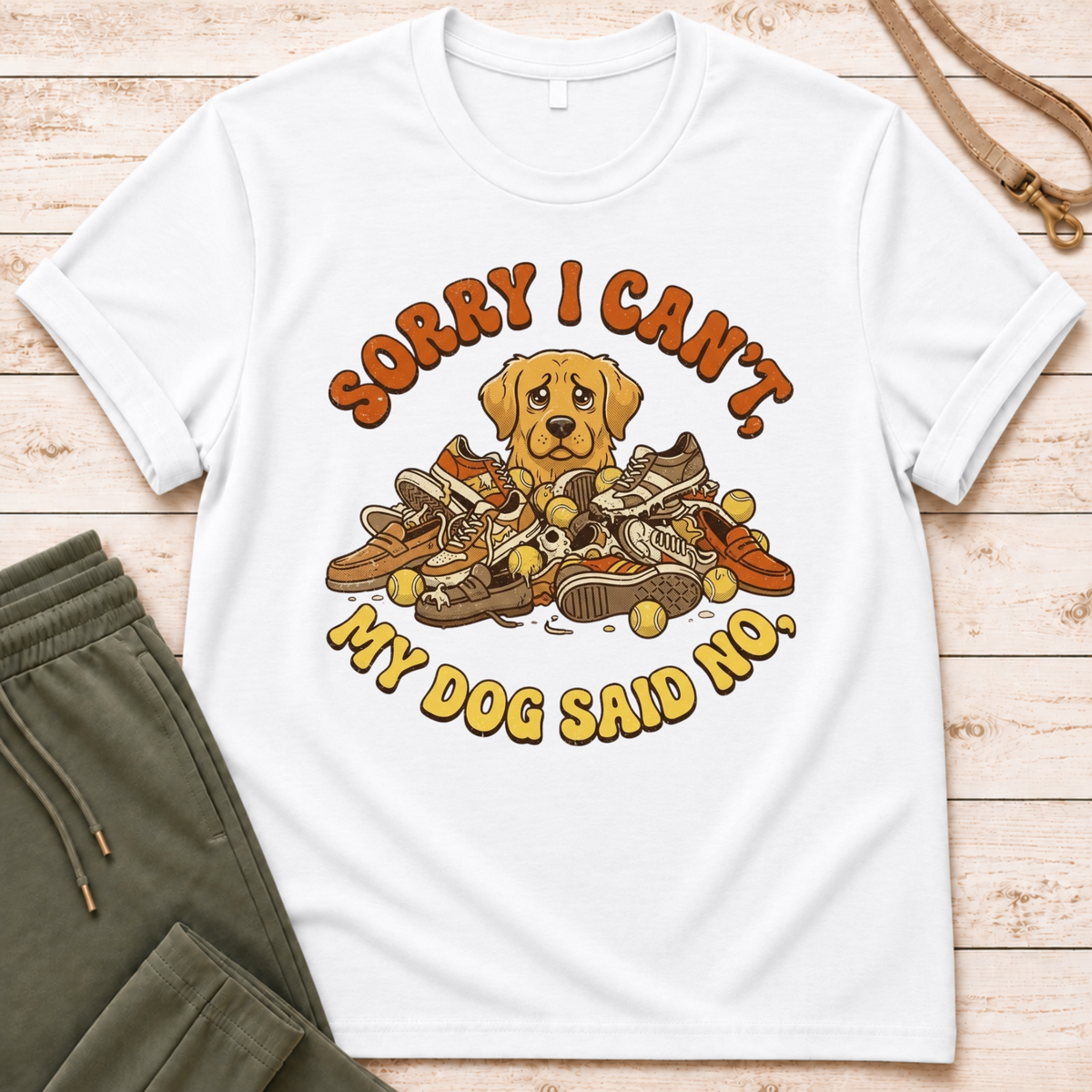 Sorry I Can't T-Shirt