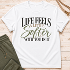 A Little Softer T-Shirt